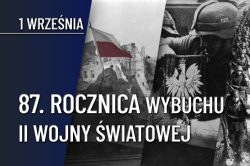 Zdjęcie do komunikatu: 87. Rocznica Wybuchu II Wojny Światowej
