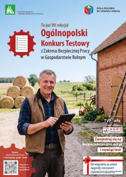 Zdjęcie do wpisu: VII Ogólnopolski Konkurs Testowy z Zakresu Bezpiecznej Pracy w Gospodarstwie Rol