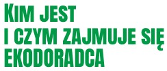 Zdjęcie do komunikatu: Wywiad z Ekodoradcą